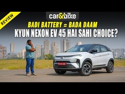 Tata Nexon EV 45 | Real-World Range Tested | Zyada Features Par Visual Changes Nahi Tata Nexon EV 45 | Real-World Range Tested | Zyada Features Par Visual Changes Nahi