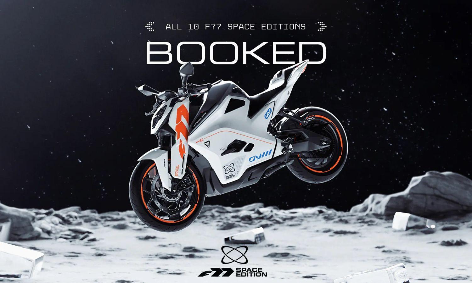 अल्ट्रावॉयलेट F77 स्पेस एडिशन की सभी 10 मोटरसाइकिलें हुईं बुक
F77 स्पेस एडिशन 10 मोटरसाइकिलों तक सीमित था, और अल्ट्रावॉयलेट की वेबसाइट के अनुसार, सभी 10 बाइक बुक हो चुकी हैं.