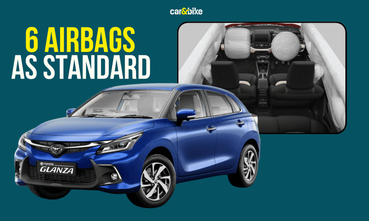 Toyota Glanza Gets Six Airbags As Standard; Prestige Edition Package Introduced ग्लांज़ा अब सभी चार ट्रिम स्तरों में छह एयरबैग के साथ उपलब्ध है,