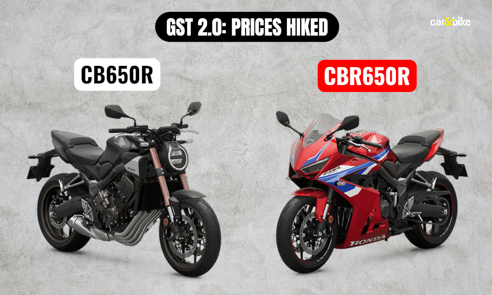 GST 2.0: होंडा CB650R और CBR650 की कीमतों रु.76,000 तक की बढ़ोतरी हुई CB650R और CBR650R की कीमत अब रु.10.30 लाख और रु.11.16 लाख (एक्स-शोरूम) हैं.