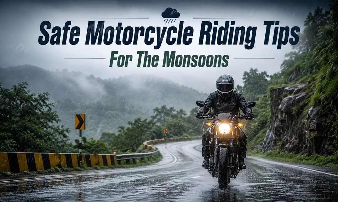 Safe Motorcycle Riding Tips for the Monsoon मानसून की वजह से आपकी मोटरसाइकिल की सवारी रुकनी नहीं चाहिए. बस राइडिंग के तरीके में कुछ बदलाव करके और बारिश में सवारी करने के लिए खुद को और अपनी मोटरसाइकिल को तैयार करके आप मजे से राइड कर सकते हैं.
